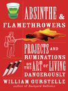 Absinthe and Flamethrowers